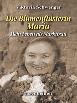 cover image of Die Blumenflüsterin Maria